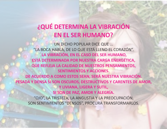 ¿Que  determina la vibración en el ser humano? Agosto 21 de 2010